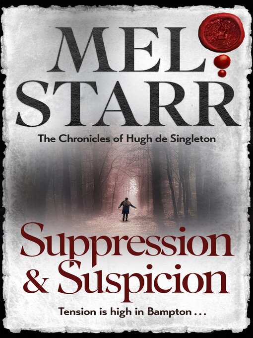 Title details for Suppression and Suspicion by Mel Starr - Available